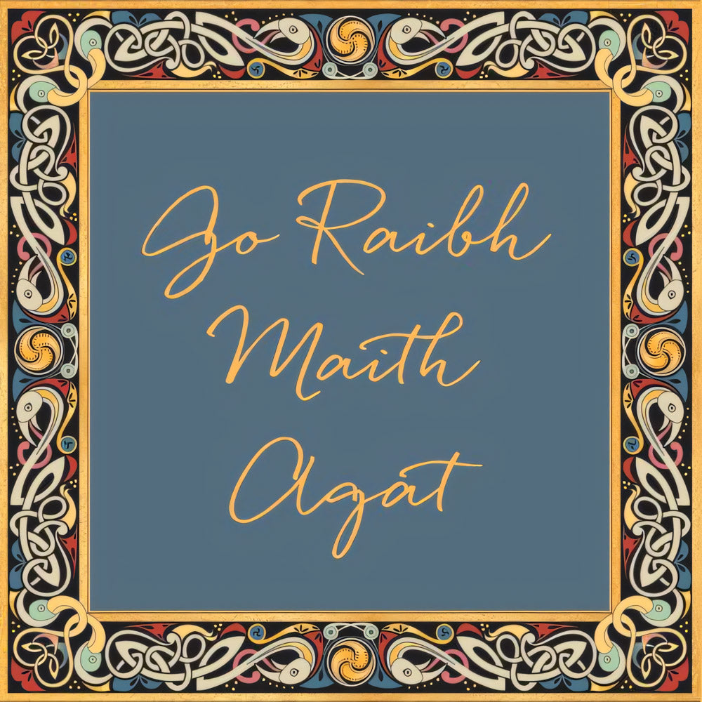 Go Raibh Maith Agat